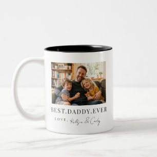 Best Daddy Ever Fathers Day Gift Photo Two-Tone Coffee Mug