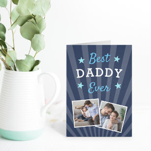 Best Daddy Ever   Father's Day Photo Card