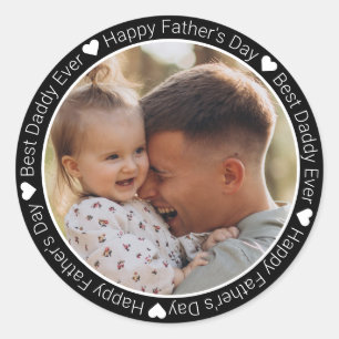  best daddy ever, happy father's day photo black classic round sticker