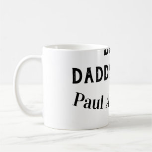 Best Daddy ever name bold letter father's day text Coffee Mug