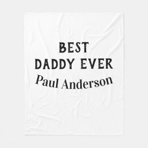 Best Daddy ever name bold letter father's day text Fleece Blanket