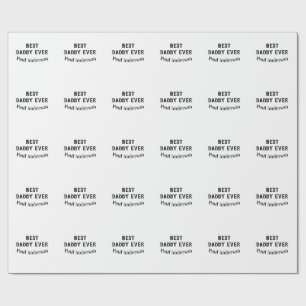 Best Daddy ever name bold letter father's day text Wrapping Paper