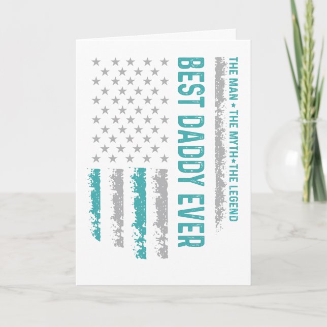Best Daddy Ever – Patriotic Tribute to Fatherhood Card (Front)