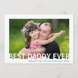Best Daddy Ever | Photo Father's Day Flat Card<br><div class="desc">A modern styled Father's Day card by Orabella Prints.  Easy to customise for a fun card to give to dad on Father's Day!  The back of the card contains a blank area for your child to draw a picture or write a message.</div>