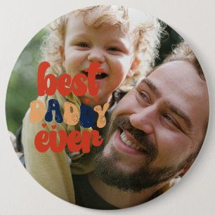Best Daddy Ever Retro Personalised Photo 6 Cm Round Badge