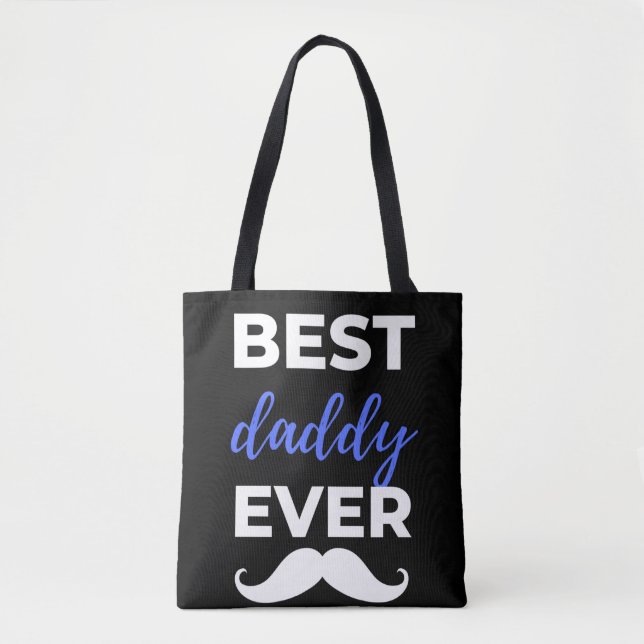 Best Daddy Ever Tote Bag (Front)