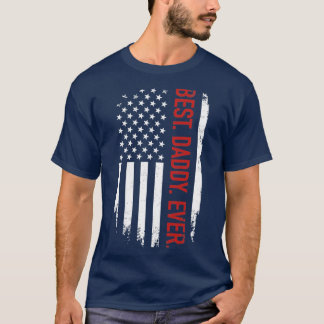 Best daddy ever us american flag vintage for fathe T-Shirt