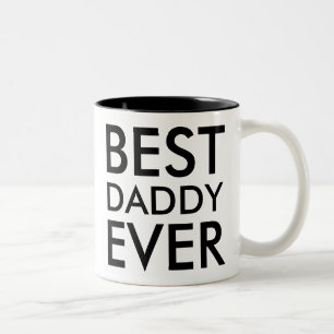Best Daddy ever   Valentines Day Gift Two-Tone Cof Coffee Mug
