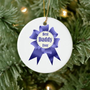Best Daddy Ever winner award ribbon for Father Ceramic Tree Decoration