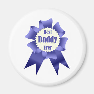 Best Daddy Ever winner award ribbon for Father Magnet