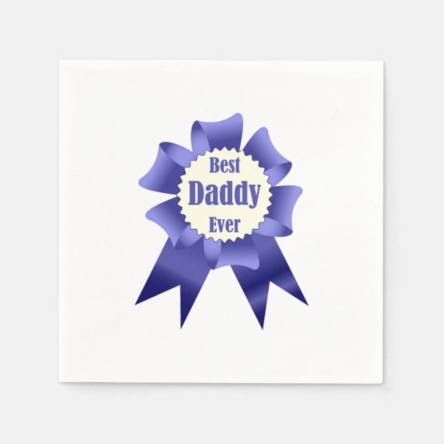 Best Daddy Ever winner award ribbon for Father Napkin (Front)