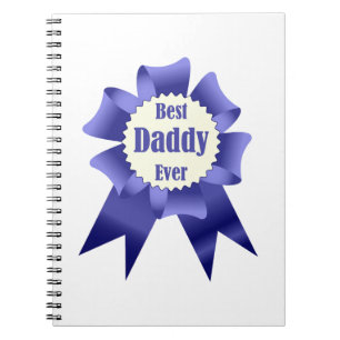 Best Daddy Ever winner award ribbon for Father Notebook
