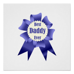 Best Daddy Ever winner award ribbon for Father Poster