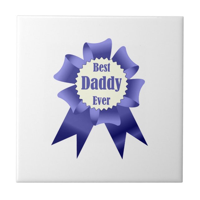 Best Daddy Ever winner award ribbon for Father Tile (Front)