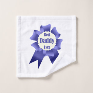 Best Daddy Ever winner award ribbon for Father Wash Cloth