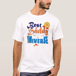 Best Daddy in the Universe T-Shirt