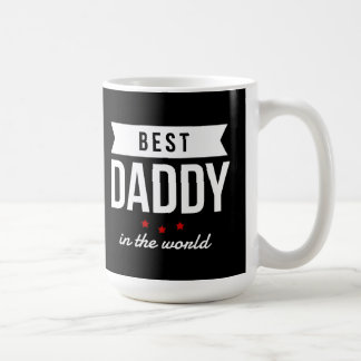 Best Daddy In The World Father Day Father Birthday Coffee Mug