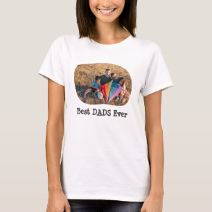 Best DADS Ever LGBTQ upload your horizontal photo T-Shirt