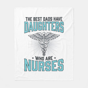 Best Dads Have Daughters Who Are Nurses Shirt Desi Fleece Blanket