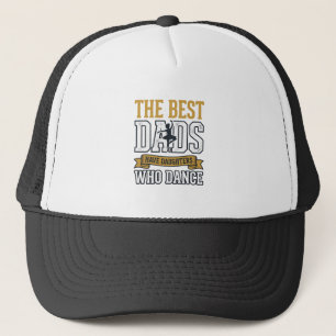 Best Dads Have Daughters Who Dance Vintage Shirt_1 Trucker Hat