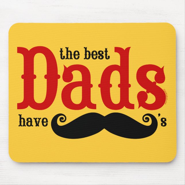 Best Dads Have Moustaches Mousepad (Front)