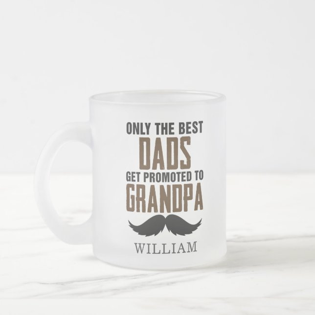 Best Dads To Grandpa New Baby Announcement Custom Frosted Glass Coffee Mug (Left)