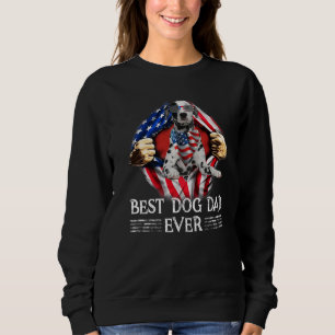 Best Dalmatian Dad Ever American Flag 4th Of July Sweatshirt