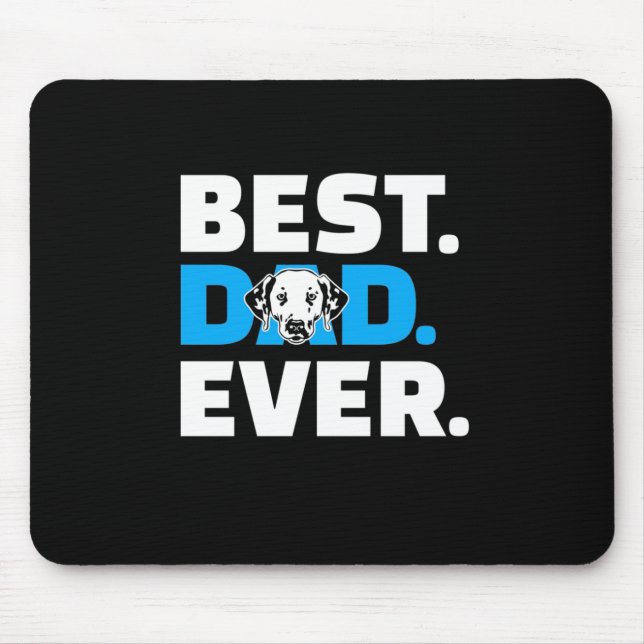 Best Dalmatian Dad Ever Mouse Mat (Front)