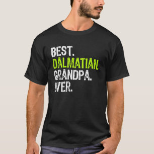 Best Dalmatian Grandpa Ever Dog T-Shirt