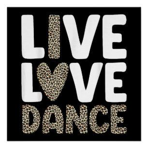 Best Dance Art For Men Women Girls Boys Dancing Da Poster