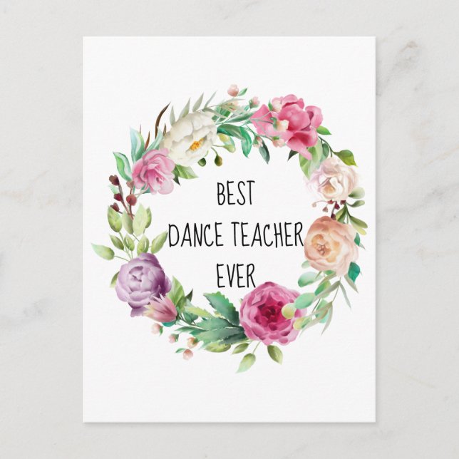 Best Dance Teacher Ever Floral Wreath Thank You Holiday Postcard (Front)
