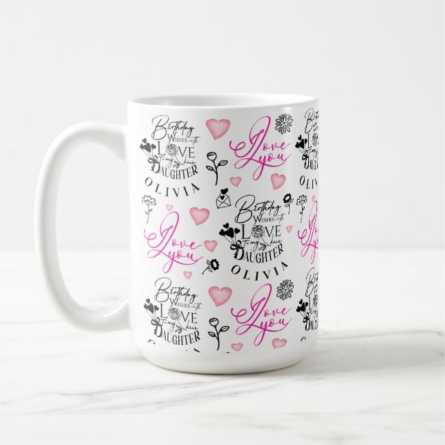 Best Daughter Birthday Custom Text Coffee Mug (Left)