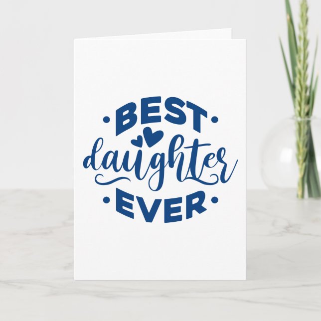 Best Daughter Ever Card (Front)