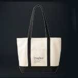 Best Daughter Ever Definition Black and White Tote Bag<br><div class="desc">Personalise for your special daughter or hija (big or small) to create a unique gift. A perfect way to show her how amazing she is every day. Designed by Thisisnotme©</div>