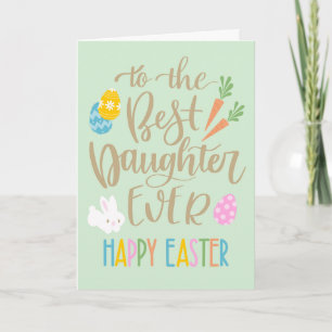 Best Daughter Ever Happy Easter Typography Card