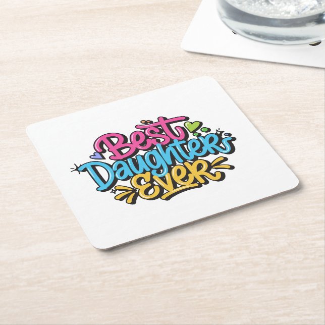 Best Daughter Ever (Style 3) Square Paper Coaster (Angled)