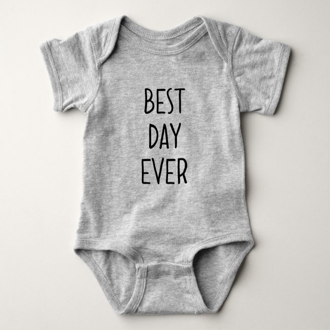 Best Day Ever Baby Bodysuit (Front)