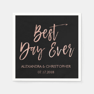 Best Day Ever Black and Rose Gold Foil Napkins