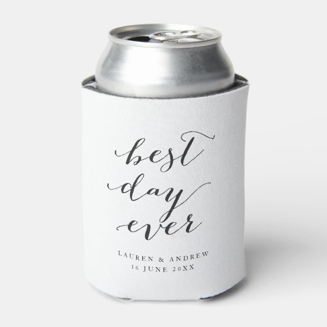 Best Day Ever Black & White Calligraphy Wedding Can Cooler (Can Front)