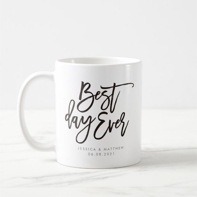 Best day ever calligraphy personalised coffee mug (Left)