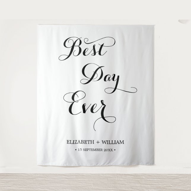 Best Day Ever Calligraphy Wedding Photo Backdrop Tapestry (Front)