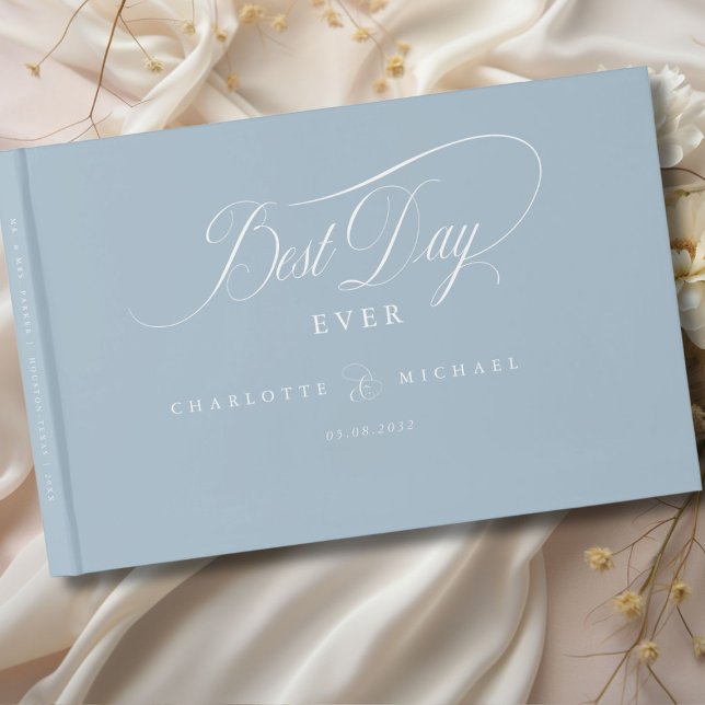 BEST DAY EVER!  Elegant, Wedding Guest Book (BEST DAY EVER! Elegant, Wedding Guest Book with your name and date. Scripted Font.)