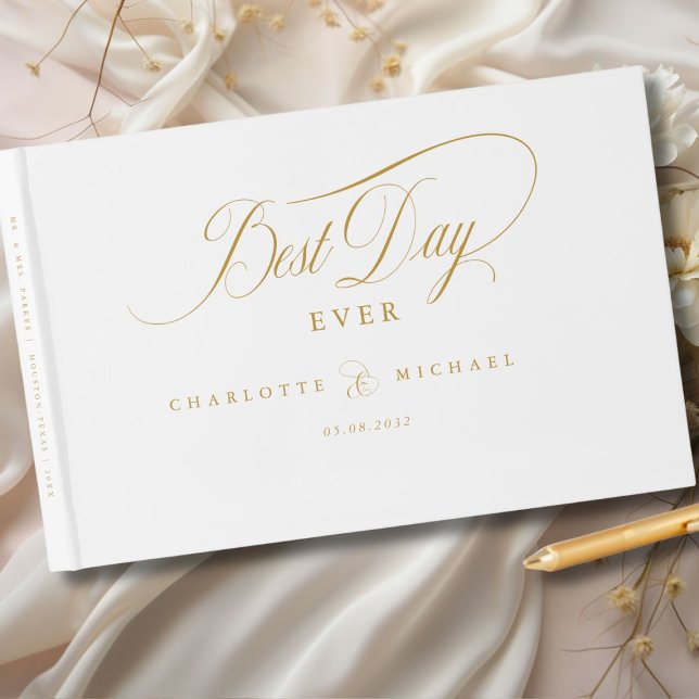 BEST DAY EVER!  Elegant, Wedding Guest Book (BEST DAY EVER! Elegant, White, Wedding Guest Book with your name and date. Scripted Font.)