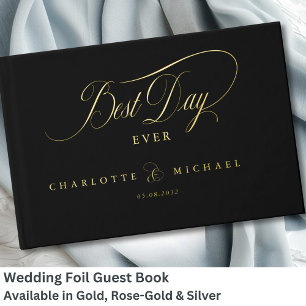 BEST DAY EVER!  Elegant, Wedding Guest Book