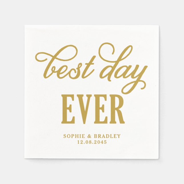 Best Day Ever Gold Modern Calligraphy Wedding Napkin (Front)