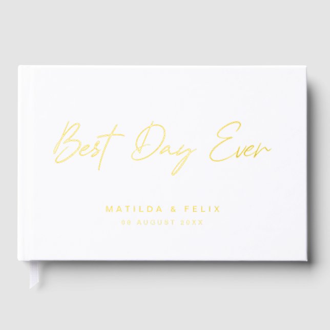 Best Day Ever | Minimal White and Gold Wedding Day Guest Book (Front)