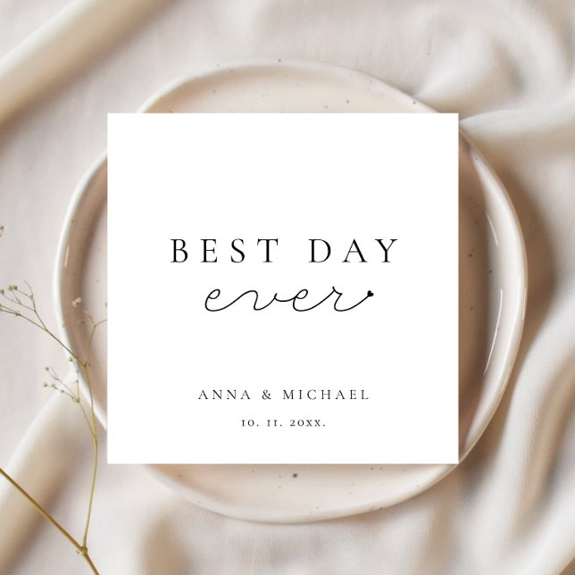 Best Day Ever Minimalist Elegant Script Wedding Napkin (Best Day Ever Custom Personalized Wedding Napkins | Aesthetic Typography Script Minimalist Modern)