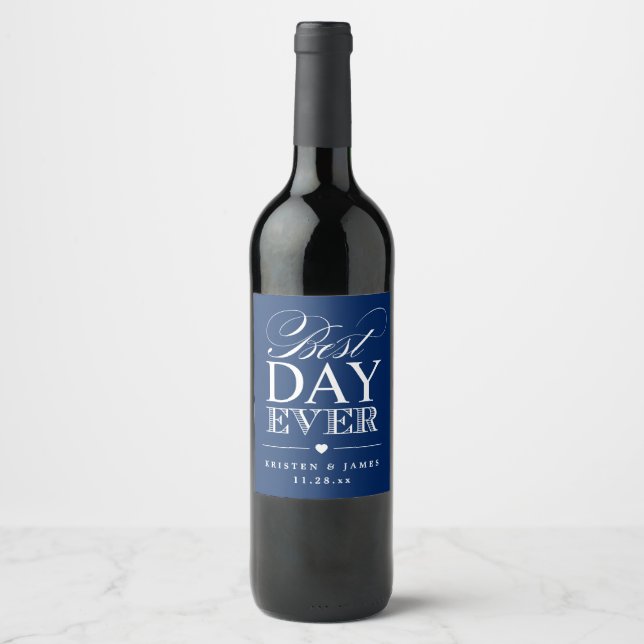 Best Day Ever Navy Blue Simple Chic Wedding Favour Wine Label (Front)