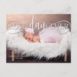 Best Day Ever New Baby PHOTO Announcement Postcard