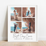 Best Day Ever Newlyweds Wedding 4 Photo Collage Poster<br><div class="desc">This design printed Add Your Own Best Day Ever Newlyweds Wedding 4 Photo Collage Print Poster that can be customised with your text. Please click the "Customise it" button and use our design tool to modify this template. Check out the Graphic Art Design store for other products that match this...</div>